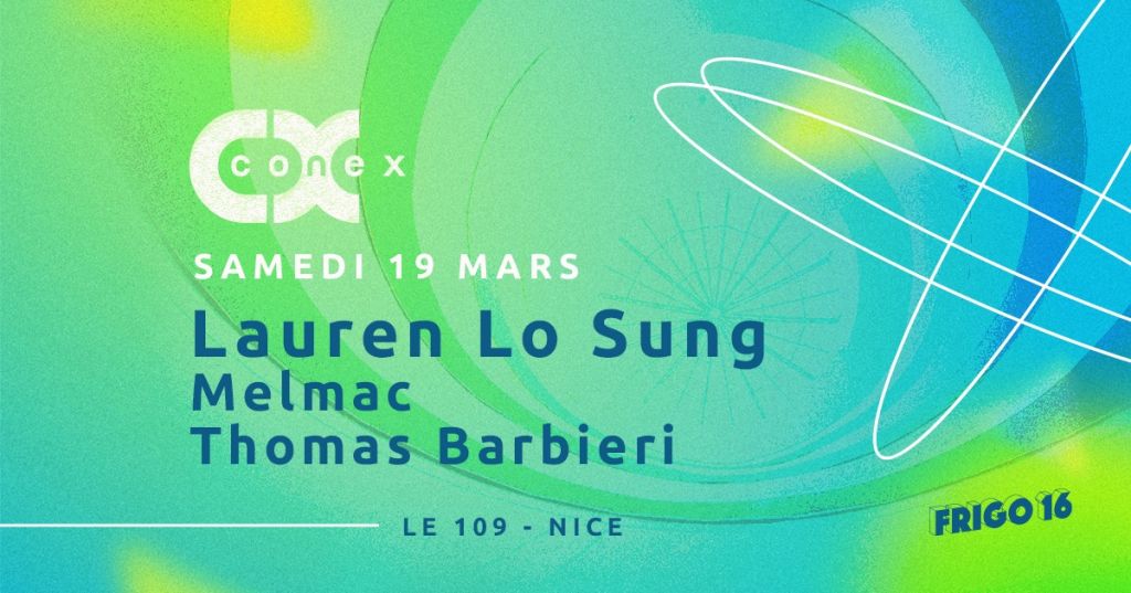 Conex :: Lauren Lo Sung, Melmac, Thomas Barbieri