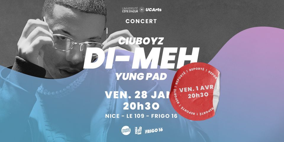 DI-MEH · CIUBOY · YUNG PAD [UCA x PANDA EVENTS]