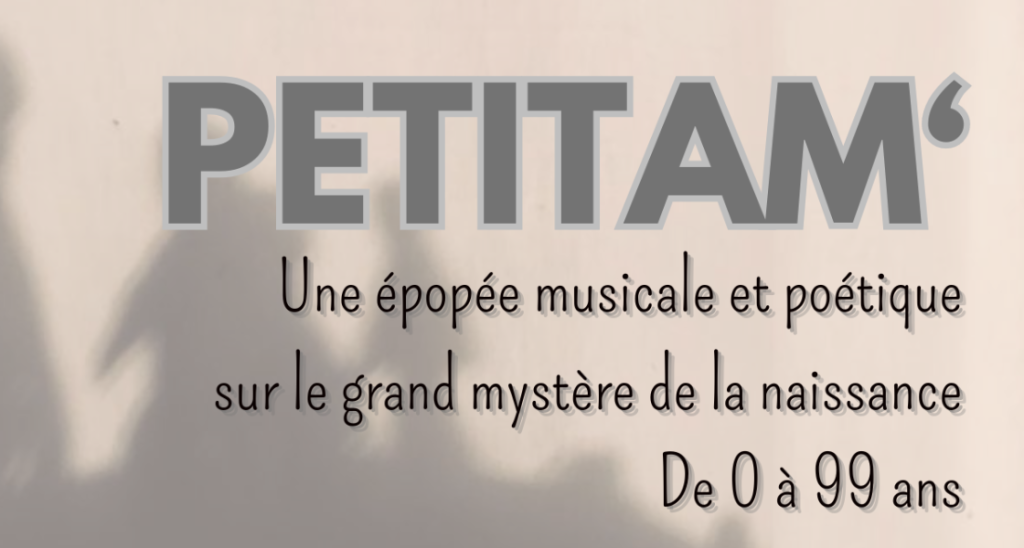 Sortie de Résidence – ” PETITAM’ ” – Cie Conte Sur Moi