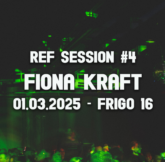 REF SESSION #4 – FIONA KRAFT