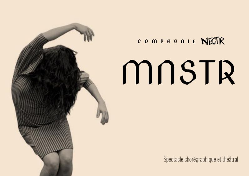 MNSTR - Spectacle chorégraphique et théâtral