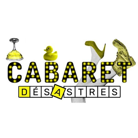 Apéro DésAstres #29 : Cabaret DésAstres et DJ Set