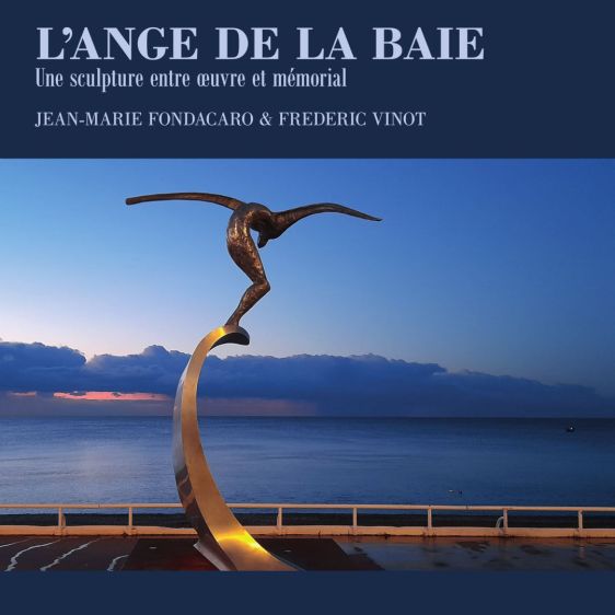 L’Ange de la Baie. Une sculpture entre œuvre et mémorial
