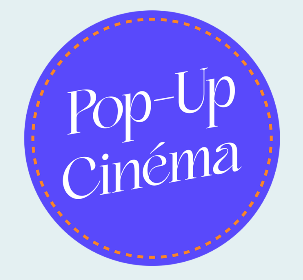 POP-UP CINÉMA